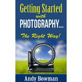 Getting Started with Photography the Right Way!