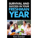 Survival and Success in Your Freshman Year