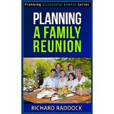 Planning a Family Reunion - Planning Successful Events Series