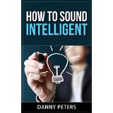How to sound intelligent