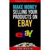 Make money selling your products on eBay