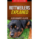 Rottweilers Explained - A Beginners Guide