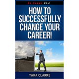 How To Successfully Change Your Career