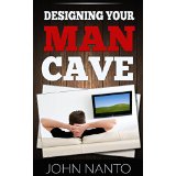 Designing Your Man Cave - Everything You Need To Know!