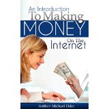 Introduction to Making Money On The Internet
