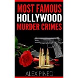 Most Famous Hollywood Murder Crimes