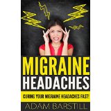 Migraine Headaches - Curing Your Migraine Headaches Fast