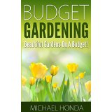 Budget Gardening - Beautiful Gardens On A Budget