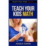Teach your Kids Math
