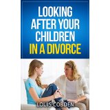 Looking after your children in a divorce - Guides For Divorce Series