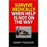 Survive Medically When Help Is Not On The Way