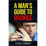 A man's guide to divorce - Guides For Divorce Series