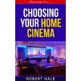 Choosing Your Home Cinema