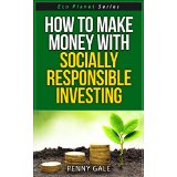 How To Make Money With Socially Responsible Investing